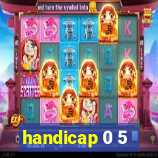 handicap 0 5